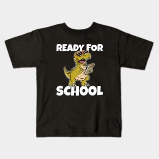 Ready For School T-Rex Kids T-Shirt